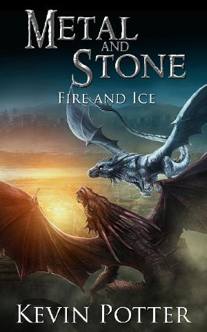 [Metal and Stone 02] • Fire and Ice